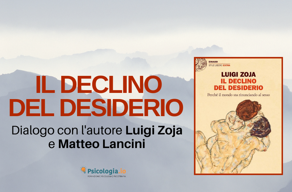 Il declino del desiderio Psicologia.io